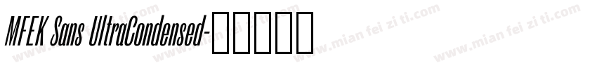 MFEK Sans UltraCondensed字体转换